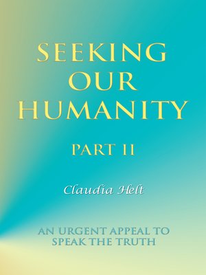 cover image of Seeking Our Humanity Part Ii